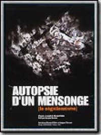 Autopsie d'un mensonge, le négationnisme