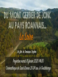 Du Mont Gerbier de Jonc au Pays Roannais... La Loire