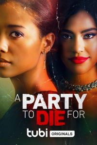 A Party To Die For (2022)