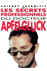 LES SECRETS PROFESSIONNELS DU DR APFELGLÜCK