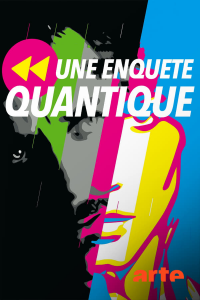 Une enquête quantique