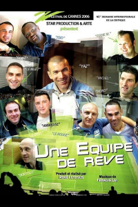 Zidane, une équipe de rêve