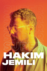 Hakim Jemili : Super