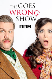 The Goes Wrong Show