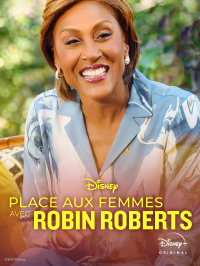 Place aux femmes avec Robin Roberts